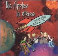 Let's Go! von The Apples in Stereo