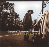 Back to Bogalusa von Clarence "Gatemouth" Brown