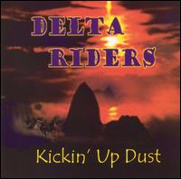 Kickin' up Dust von The Delta Riders