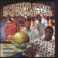 As the World Goes Round von Southern Kartel