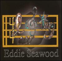 I Sing von Eddie Seawood