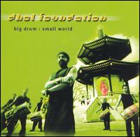 Big Drum: Small World von Dhol Foundation