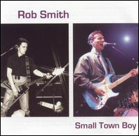 Small Town Boy von Rob Smith