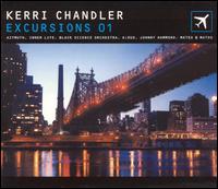 Excursions 01 von Kerri Chandler