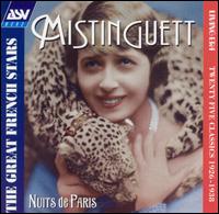 Nuits de Paris: The Great French Stars von Mistinguett