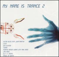 My Name Is Trance, Vol. 2 von Various Artists