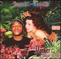 Tha Darker Things in Life, Vol. 2 von Immortal Lowlife