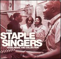 Good News: The Collection von The Staple Singers