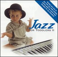 Jazz for Toddlers, Vol. 2 von Bill Anschell