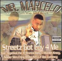 Streetz Got Luv 4 Me von Mr. Marcelo