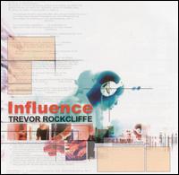 Influence von Trevor Rockcliffe