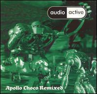 Apollo Choco Remixed von Audio Active