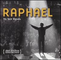 Yo Soy Aquel von Raphael