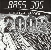 Digital Bass 2002 von Bass 305