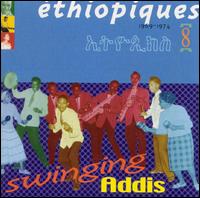 Ethiopiques, Vol. 8: Swinging Addis von Various Artists