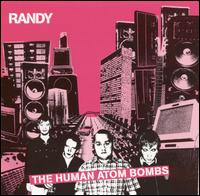 Human Atom Bombs von Randy