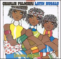 Latin Bugalu von Charlie Palmieri