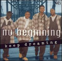 Keep Dreaming von Nu Beginning