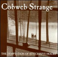 Temptation of Successive Hours von Cobweb Strange