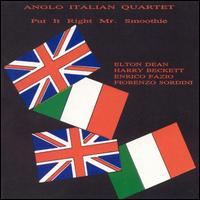 Put It Right, Mr. Smoothie von Anglo Italian Quartet