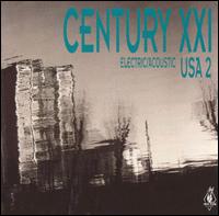 Century XXI Electric/Acoustic USA 2 von Rhys Chatham