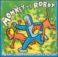 Monkey vs. Robot von James Superstar Kochalka