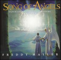 Song of Angels: Experiencing The Atmosphere of Heaven von Freddy Hayler