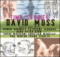 Time Stories von David Moss