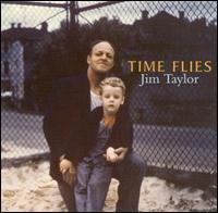 Time Flies von Jim Taylor