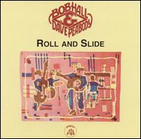 Roll & Slide von Bob Hall