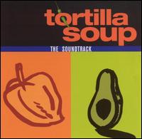 Tortilla Soup von Various Artists