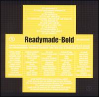 Bold von Readymade