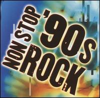 Non Stop '90s Rock von Various Artists