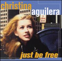 Just Be Free von Christina Aguilera