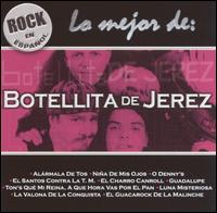 Rock en Espanol: Lo Mejor de Botellita de Jerez von Botellita de Jerez