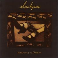 Bouyancy Vs. Gravity von Slackjaw