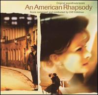 American Rhapsody (Original Soundtrack/Score) von Cliff Eidelman