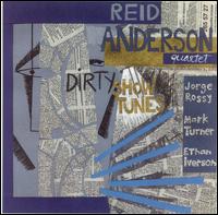 Dirty Show Tunes von Reid Anderson