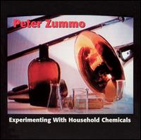 Peter Zummo: Experimenting with Household Chemicals von Peter Zummo