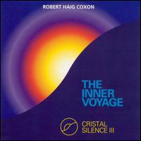 Crystal Silence 3: The Inner Voyage von Robert Haig Coxon