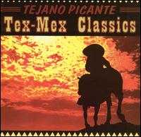 Tejano Picante: Tex-Mex Classics von Various Artists