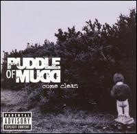 Come Clean von Puddle of Mudd