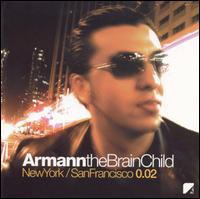 New York/San Francisco 0.02 von Armann "The Brainchild"