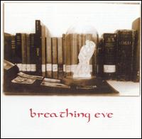 Breathing Eve von Breathing Eve