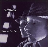 Keep an Eye Out von Jeff Krebs