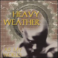 As My World von Heavy Weather