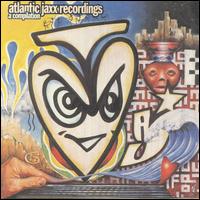 Atlantic Jaxx Recordings: A Compilation von Basement Jaxx