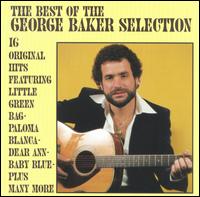 Best of the George Baker Selection [EMI #1] von George Baker