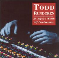 Elpee's Worth of Productions von Todd Rundgren