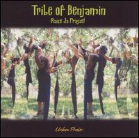 Raize Da Praize von Tribe of Benjamin